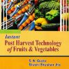 INSTANT POST HARVEST TECHNOLOGY OF FRUITS AND VEGETABLES | S N GUPTA | JAIN BROTHERS