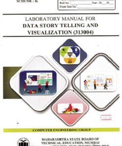LABORATORY MANUAL DATA STORY TELLING AND VISUALIZATION (313004) | MAHARASHTRA STATE BOARD