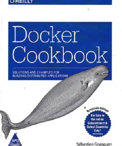 DOCKER COOKBOOK | SEBASTIEN GOASGUEN | SHROFF
