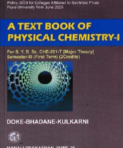 A TEXT BOOK OF PHYSICAL CHEMISTRY -1 | DOKE BHADANE KULKARNI | MANALI