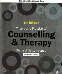 THEORY AND PRACTICE OF COUNSELLING AND THERAPY | RICHARD NELSON JONES | SAGE