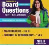 A COLLECTION OF BOARD QUESTIONS Std. X/ Std. 10 MATHEMATICS -1 &2 SCIENCE & TECHNOLOGY -1 & 2 WITH SOLUTIONS | TARGET