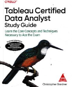 TABLEAU CERTIFIED DATA ANALYST STUDT GUIDE | CHRISTOPHER GARDNER | SHROFF