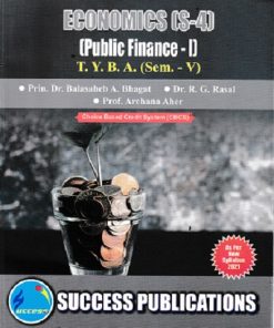 ECONOMICS S-4 PUBLIC FINANCE 1 TYBA SEM 5 | DR BALASAHEB A BHAGAT | SUCCESS