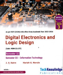 DIGITAL ELECTRONICS AND LOGIC DESIGN For SPPU Semester 3 | J S KATRE | TECHKNOWLEDGE