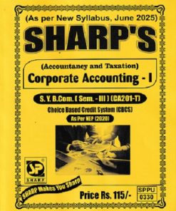 CORPORATE ACCOUNTING -1  SY B.COM SEM 3 CA201-T | SHARP