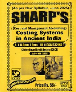 COSTING SYSTEMS IN ANCIENT INDIA SY B.COM SEM 3 CSAI232IKS3-T | SHARP