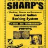 ANCIENT INDIAN BANKING SYSTEM  SY B.COM SEM 3 ABSI236IKS-T | SHARP