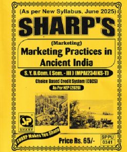 MARKETING PRACTICES IN ANCIENT INDIA  SY B.COM SEM 3 MPAI2341KS-T | SHARP