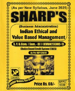 INDIAN ETHICAL AND VALUE BASED MANAGEMENT  SY B.COM SEM 3 IEVBM2331KS-T | SHARP