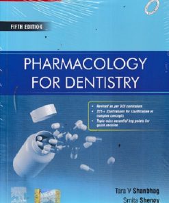 PHARMACOLOGY FOR DENTISTRY | TARA V SHANBHAG | ELSEVIER