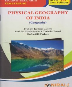 PHYSICAL GEOGRAPHY OF INDIA (Geography) for SY BA Semester 3 | Prof. Dr. Jyotiram C. More | Nirali Prakashan