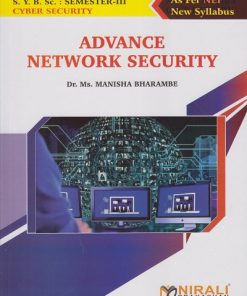 ADVANCE NETWORK SECURITY for SPPU SY BSc (Cyber Security) Semester 3 | Dr. Ms. Manisha Bharambe | Nirali Prakashan