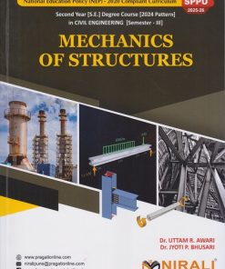 MECHANICS OF STRUCTURES for SPPU Second Year (SE) Degree in Civil Engineering Semester 3 | Dr. Uttam R. Awari, Dr. Jyoti P. Bhusari | Nirali Prakashan