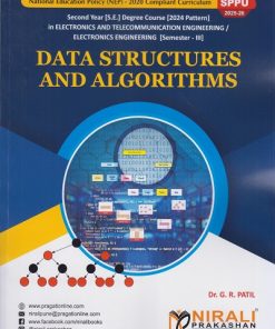 DATA STRUCTURES AND ALGORITHMS for SPPU Semester 3 - Electronics And Telecommunication Engineering | Dr. G.R. Patil | Nirali Prakashan