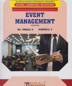 EVENT MANAGEMENT For BCom (Semester 3) for Kannur University | Jumaila. K, Subeesh A. V. | Nirali Prakashan