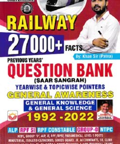 Railway 27000+ Facts Previous Years Question Bank (Saar Sangrah) Yearwise and Topicwise Pointers General Knowledge and General Science 1992 2022 |  Kiran Institute of Career Excellence