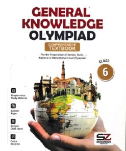 GENERAL KNOWLEDGE OLYMPIAD COMPREHENSIVE TEXTBOOK CLASS 6 | SILVERZONE