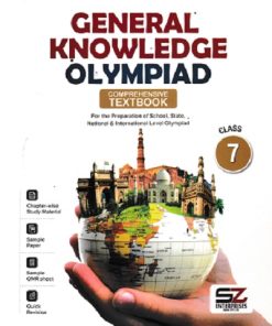 GENERAL KNOWLEDGE OLYMPIAD COMPREHENSIVE TEXTBOOK CLASS 7 | SILVERZONE