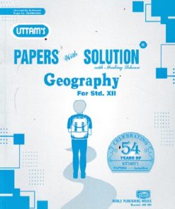 UTTAMS PAPERS WITH SOLUTION GEOGRAPHY 12TH | NOBLE PUBLISHING HOUSE