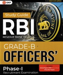RBI 2025: Grade-B Officers Phase 1 - Study Guide | Includes 2 Practice Papers & Solved Papers 2024 (Memory Based) | GKP