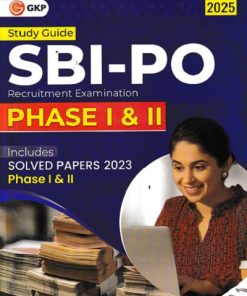 SBI-PO 2025 : Study Guide for Phase 1 & 2 | Includes Solved Papers 2023 | GKP