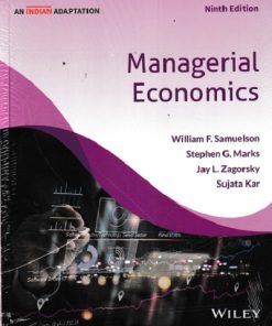 MANAGERIAL ECONOMICS | WILLIAM F SAMUELSON | WILEY