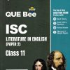 ISC QUE Bee Literature in English (Paper-2) Class 11 Exam 2026 | ARIHANT