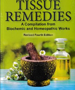 Mitra's TISSUE REMEDIES - A Compilation from Biochemic and Homeopathic Works Revised | B M Mitra's | BJAIN