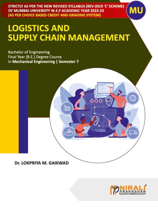 LOGISTICS AND SUPPLY CHAIN MANAGEMENT (Final Year (B.E.) Degree in Mechanical Engineering - Semester 7 [MU])