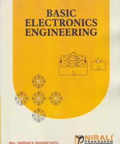 BASIC ELECTRONICS ENGINEERING | Mrs. Vaesha V. Bhagat-Patil | Nirali Prakashan