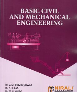 BASIC CIVIL AND MECHANICAL ENGINEERING | Dr. V.M. Domkundwar, Dr. R.K. Lad, Dr. M.R. Gidde | Nirali Prakashan