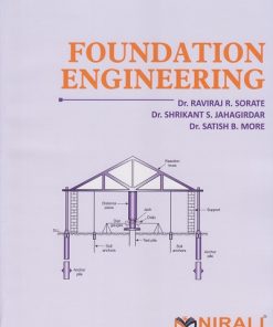 FOUNDATION ENGINEERING | Dr. Raviraj R. Sorate, Dr. Shrikant S. Jahagirdar, Dr. Satish B. More | Nirali Prakashan