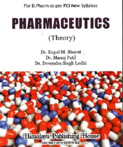 PHARMACEUTICS | DR RUPAL M BHURAT | HIMALAYA