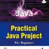 PRACTICAL JAVA PROJECT FOR BEGINNERS | B M HARWANI | SHROFF
