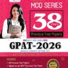 MCQ SERIES 38 YEARS PREVIOUS YEAR PAPERS GPAT PREP SERIES GPAT 2026 | GDC