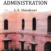 INDIAN ADMINISTRATION | S R MAHESHWARI | Orient BlackSwan