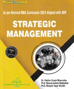 STRATEGIC MANAGEMENT | DR PARKHE VIRESH BHANUDAS | THAKUR