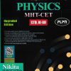 OBJECTIVE PHYSICS MHT CET  STD. XI - XII | R. P. BIRADAR, S. J. CHANDELE | Nikita Publications