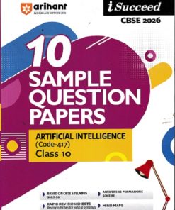 ARTIFICIAL INTELLIGENCE Class 10th CBSE – ISUCCEED – 10 SAMPLE QUESTION PAPERS 2026 | ARIHANT