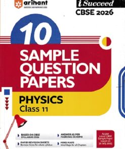 PHYSICS Class 11th CBSE – ISUCCEED – 10 SAMPLE QUESTION PAPERS 2026 | ARIHANT