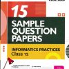 INFORMATICS PRACTICES Class 11th CBSE – ISUCCEED – 15 SAMPLE QUESTION PAPERS 2026 | ARIHANT