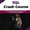 SQL CRASH COURSE | THOMAS LIDDLE | BPB