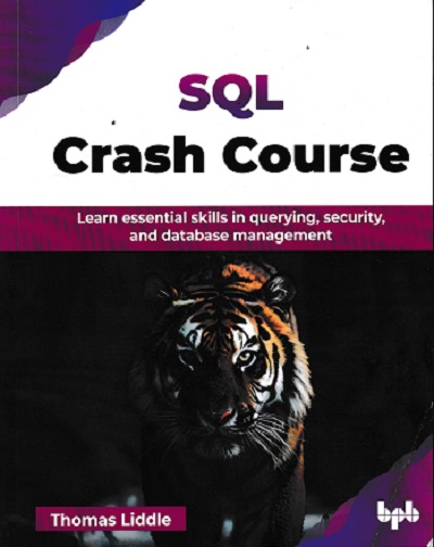 SQL CRASH COURSE | THOMAS LIDDLE | BPB