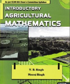 INTRODUCTORY AGRICULTURAL MATHEMATICS | Y B SINGH | KALYANI