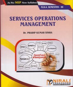 SERVICES OPERATIONS MANAGEMENT for MBA Semester 3 | Dr. Pradip Kumar Sinha | Nirali Prakashan