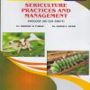 SERICULTURE PRACTICES AND MANAGEMENT: Zoology (OE-201-Zoo-T) for SY BSc Semester 3 | Dr. Kishore R. Pawar, Dr. Ashok E. Desai | Nirali Prakashan