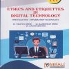 ETHICS AND ETIQUETTES IN DIGITAL TECHNOLOGY : IT for MU Semester 3, 4 and 5 | Dr. Swati R. Bhise | Nirali Prakashan