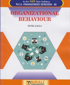 ORGANIZATIONAL BEHAVIOUR for MCA (Management) Semester 3 | Sunil Lalla | Nirali Prakashan