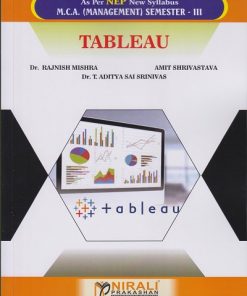 TABLEAU for MCA (Management) Semester 3 | Dr. Rajnish Mishra | Nirali Prakashan